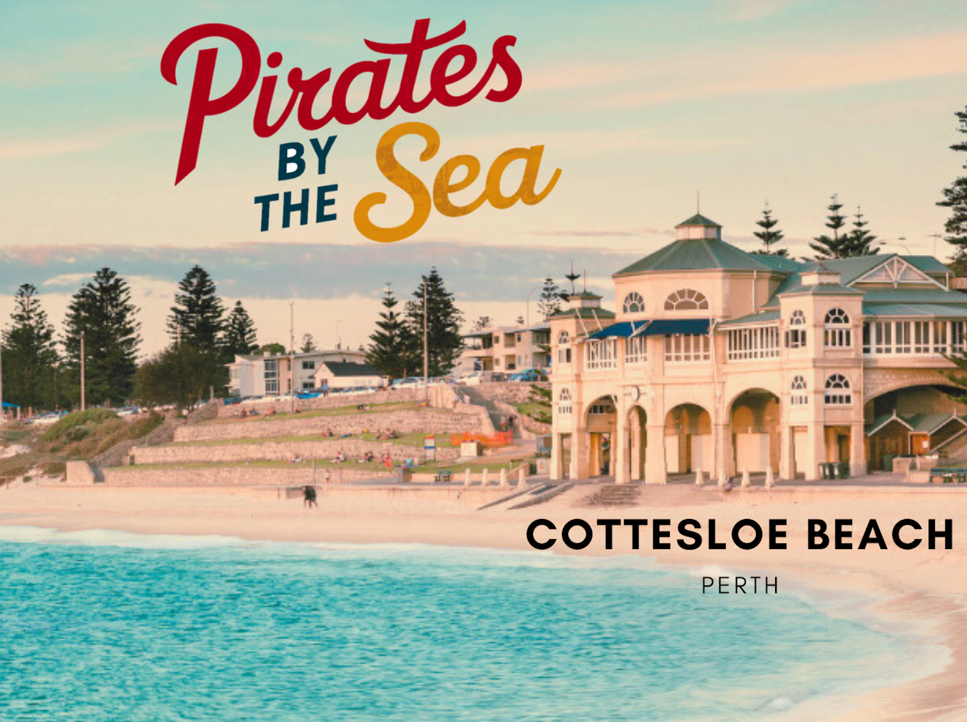 Pirates by the Sea - Cottesloe Beach, Perth