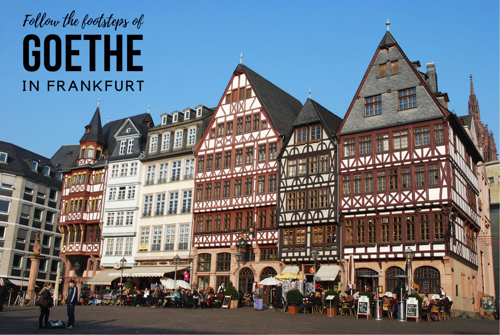 Following the footsteps of Goethe in Frankfurt