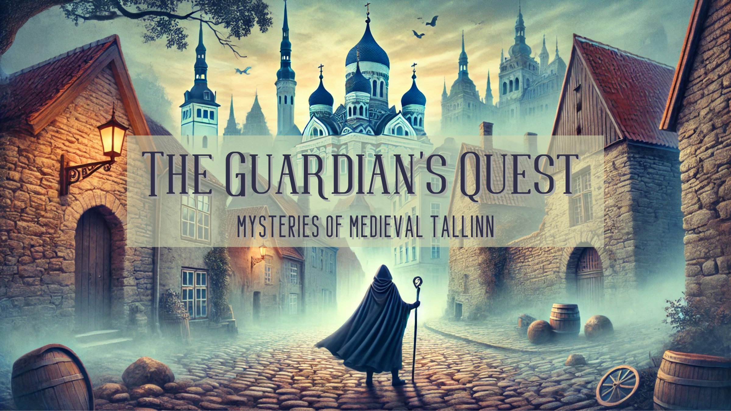 The Guardian's Quest: Mysteries of Medieval Tallinn