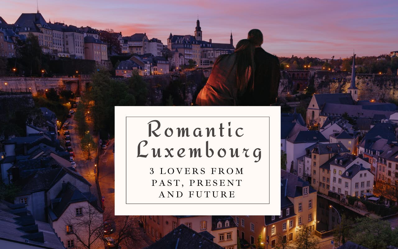 Romantic Luxembourg: 3 Lovers from past, present and future! image