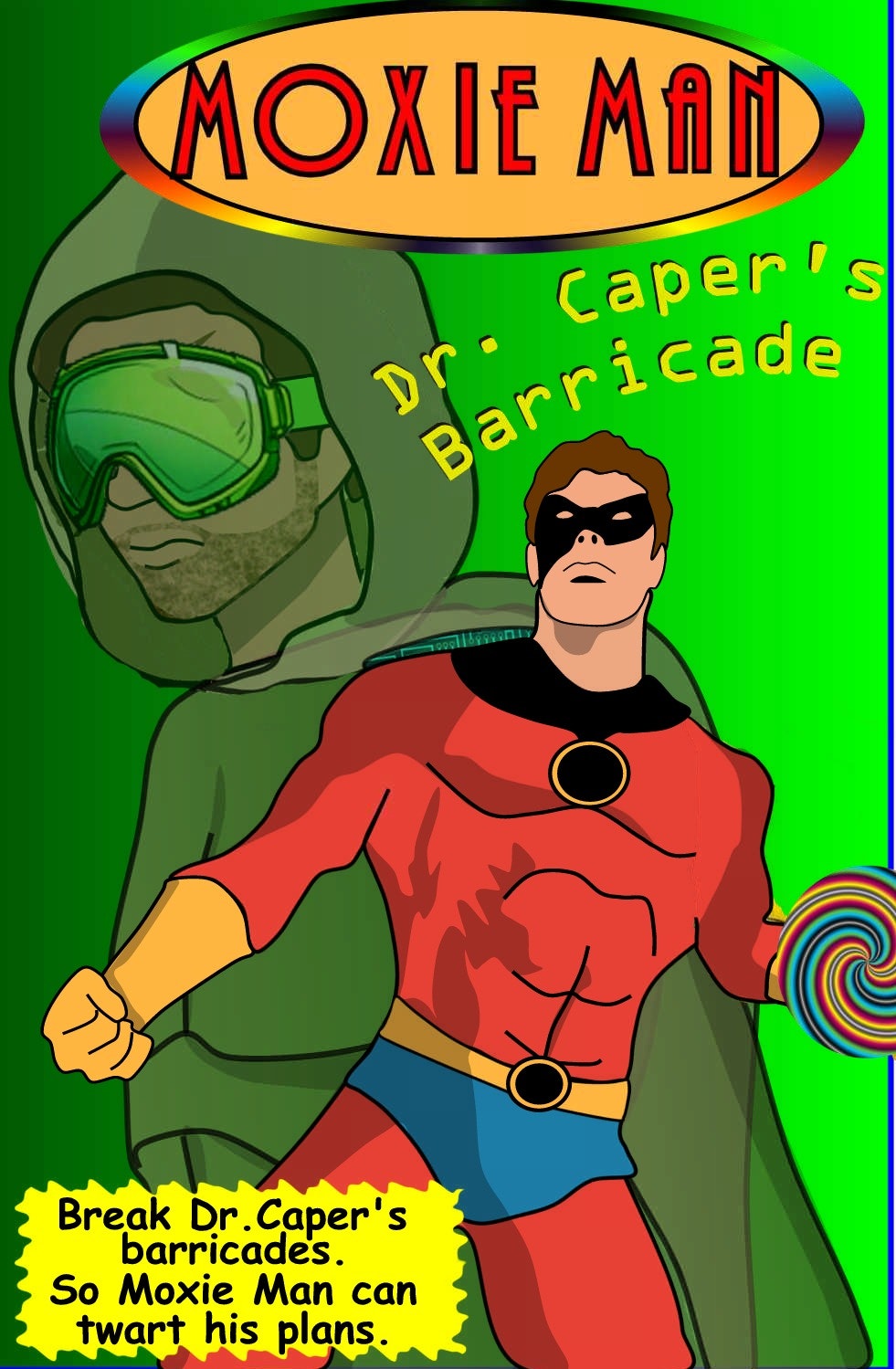 Dr. Caper's Blockade Super Hero Adventure Mulberry Park Elgin cover