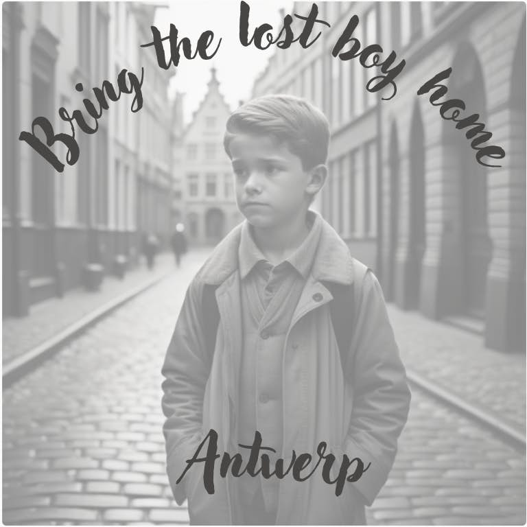 Bring the lost boy home, Antwerp image