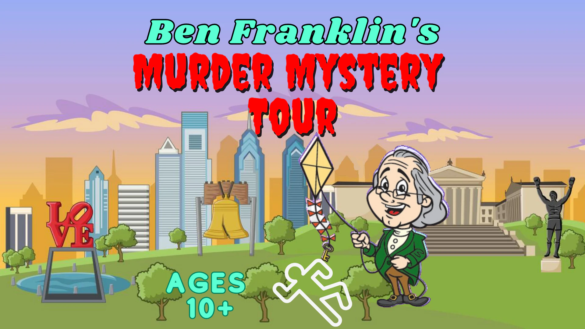 Ben Franklin's Murder Mystery Tour! - Philadelphia