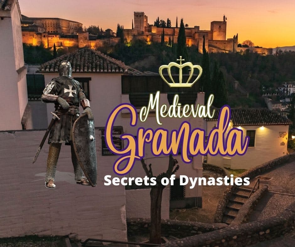 Medieval Granada: Secrets of Dynasties and Royals image