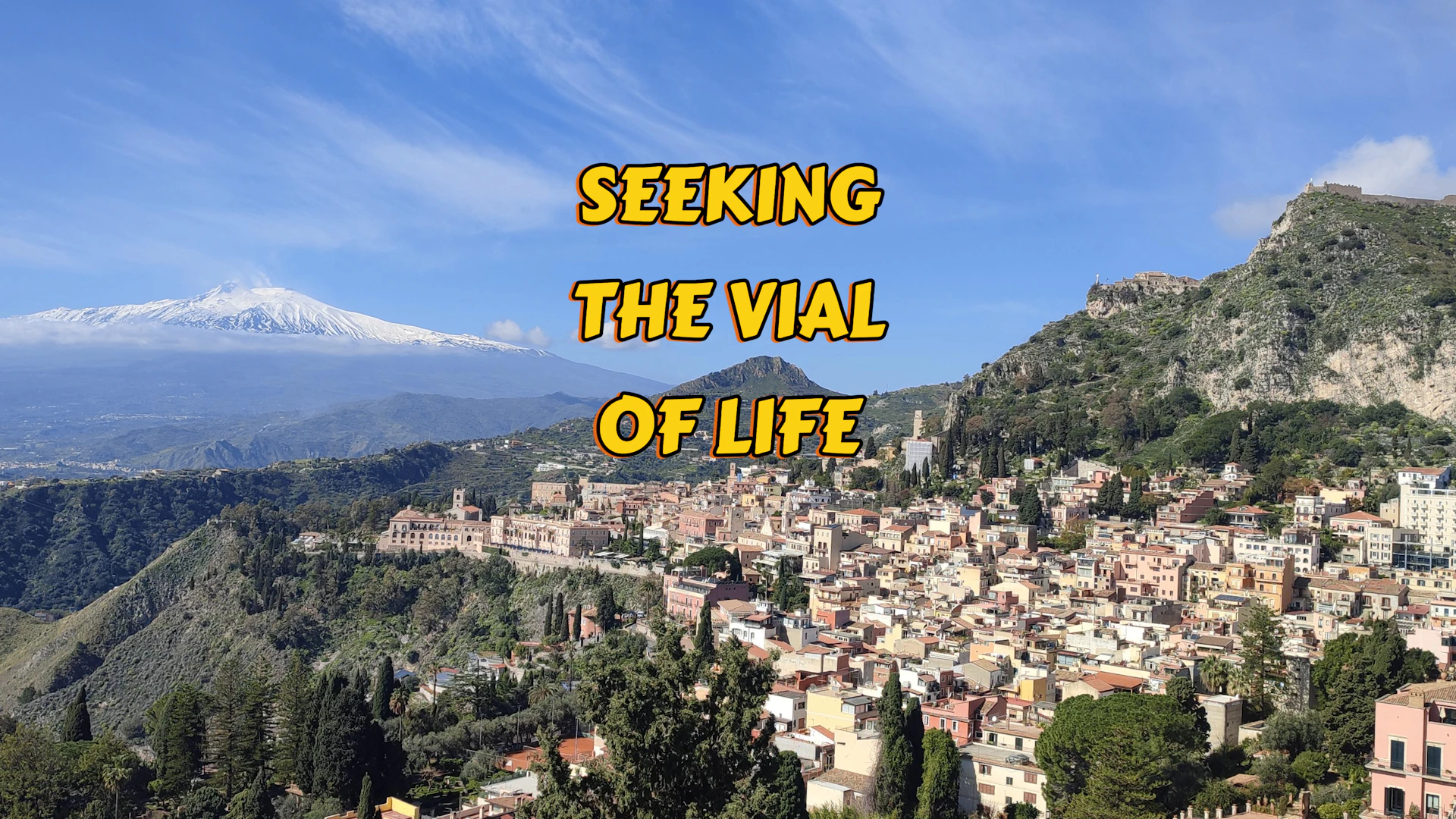 Charming Taormina: Seeking The Vial Of Life