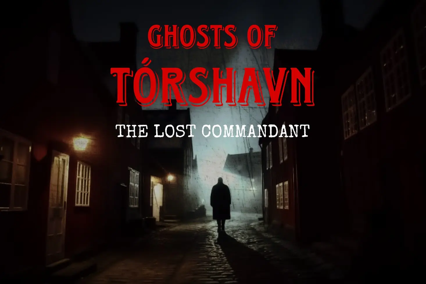 Ghosts of Thorshavn: The Lost Commandant image 1