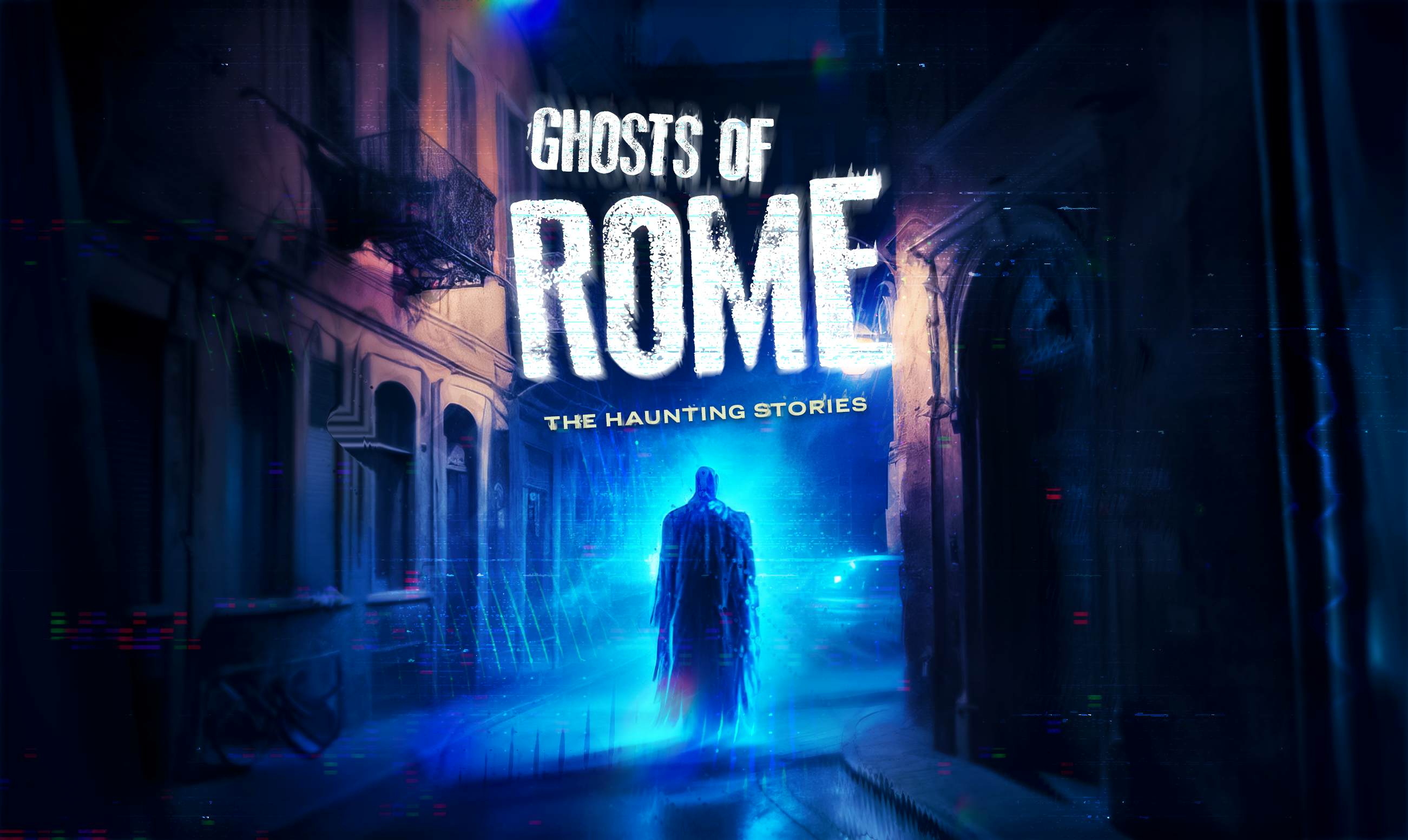 Ghosts of Rome: The Haunting Stories image