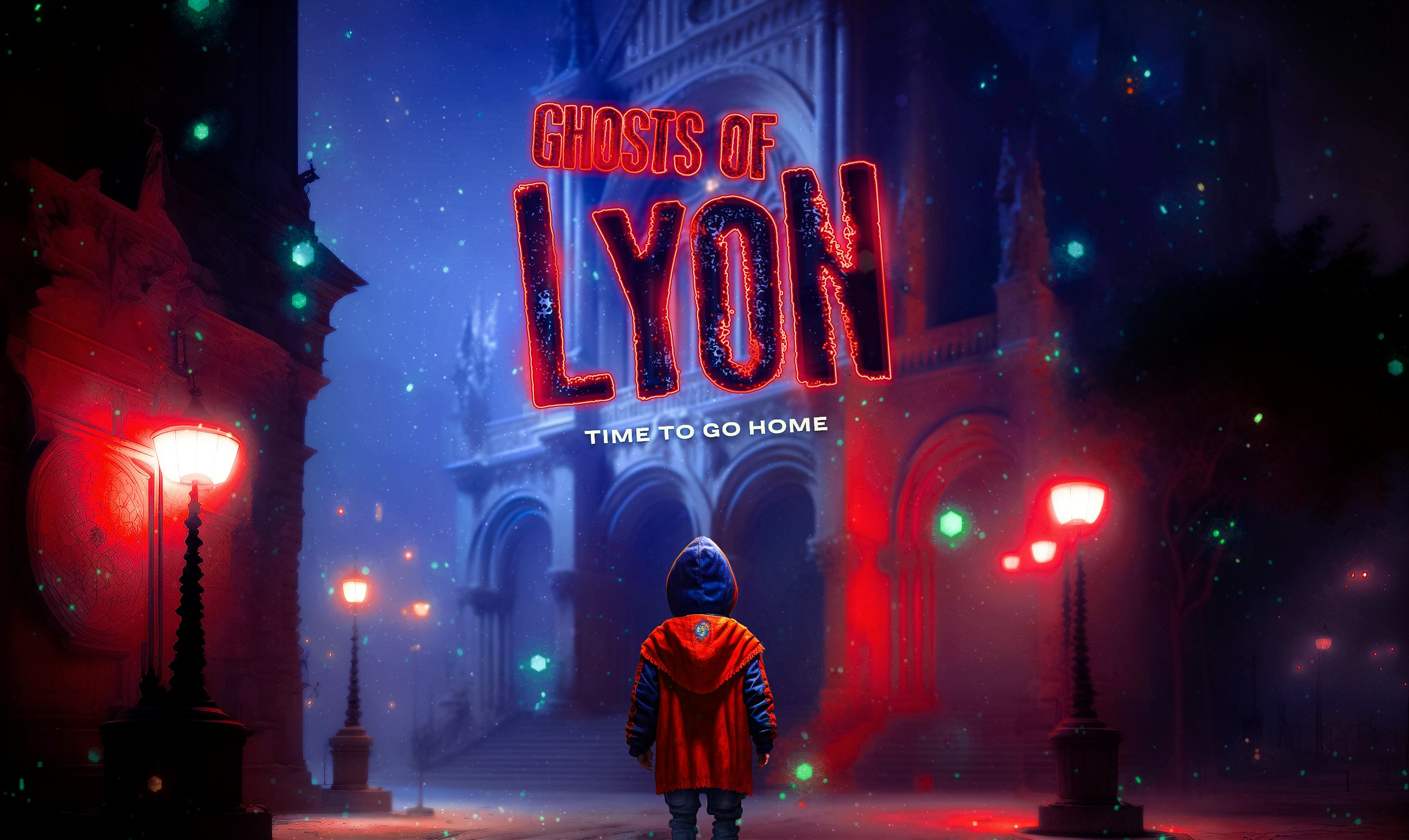 Ghosts of Lyon: Time to go home