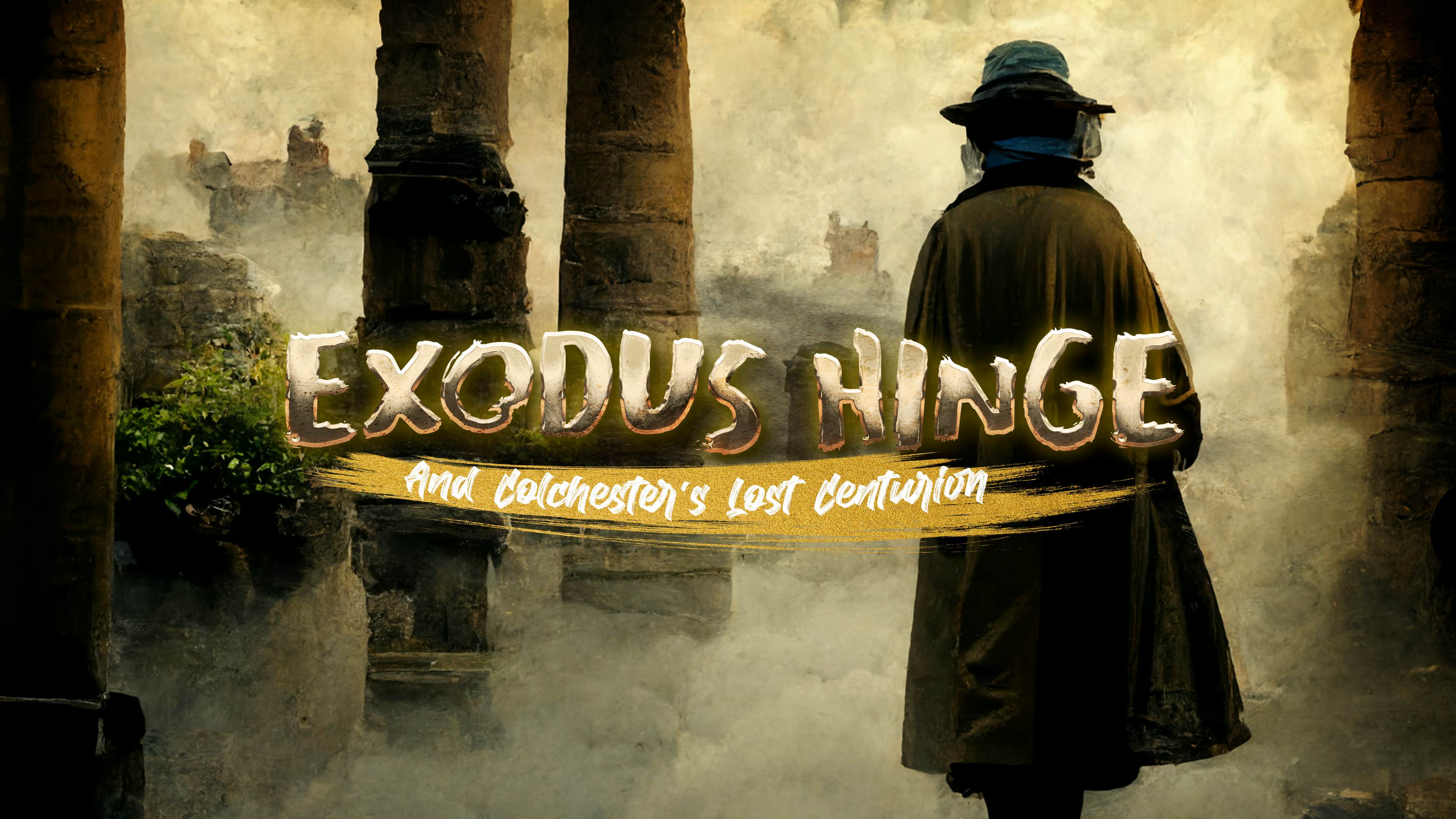 Exodus Hinge and Colchester's Lost Centurion image