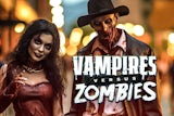 Vampires vs Zombies